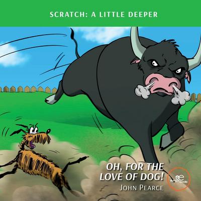 Oh, For the Love of Dog!