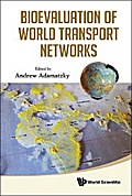BIOEVALUATION OF WORLD TRANSPORT NETWORK