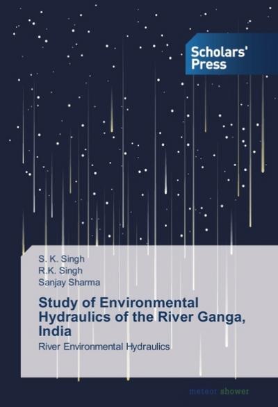 Study of Environmental Hydraulics of the River Ganga, India