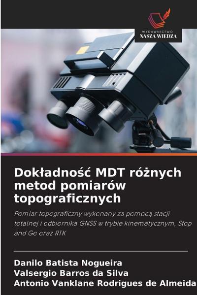 Dok¿adno¿¿ MDT ró¿nych metod pomiarów topograficznych