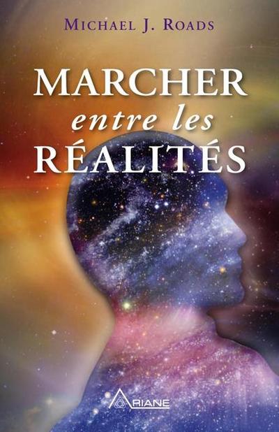Marcher entre les realites