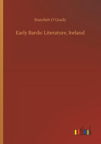 Early Bardic Literature, Ireland