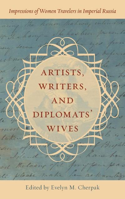 Artists, Writers, and Diplomats’ Wives