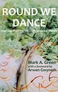 ROUND WE DANCE