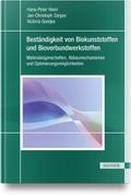 Beständigkeit von Biokunststoffen und Bioverbundwe