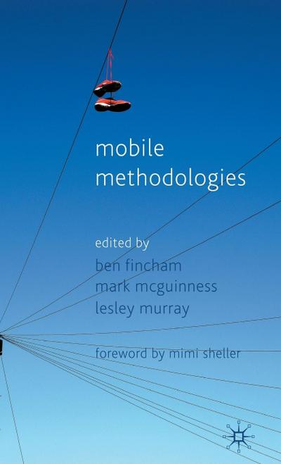 Mobile Methodologies