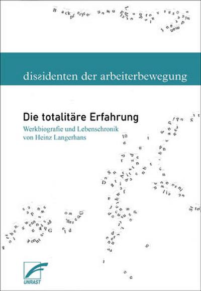 Heinz Langerhans: Die totalitäre Erfahrung