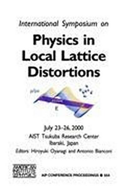 Physics in Local Lattice Distortions