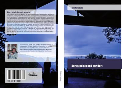 Dort sind sie und nur dort