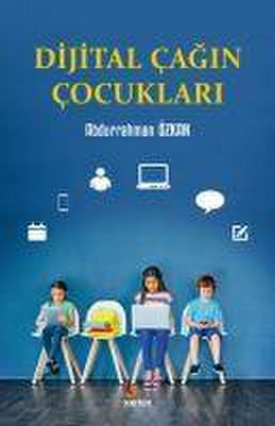 Dijital Cagin Cocuklari