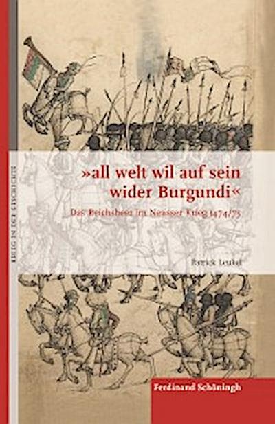 "all welt wil auf sein wider Burgundi"