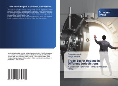 Trade Secret Regime In Different Jurisdictions