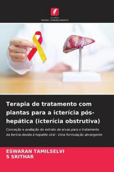 Terapia de tratamento com plantas para a icterícia pós-hepática (icterícia obstrutiva)