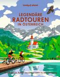 LONELY PLANET Bildband Legendäre Radtouren in Österreich