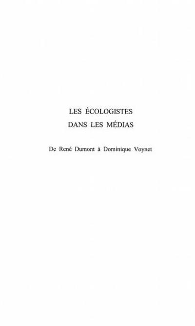 LES ECOLOGISTES DANS LES MEDIAS