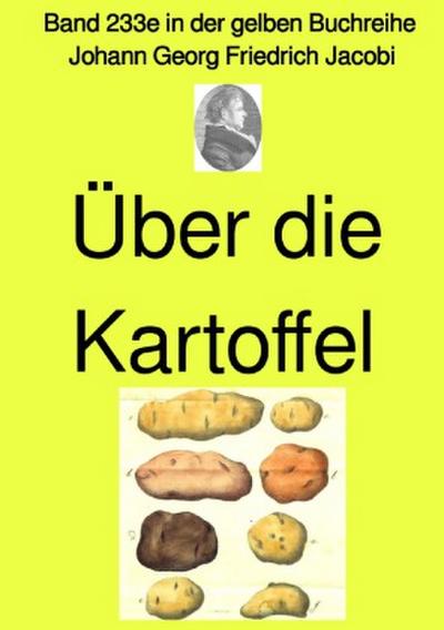 Über die Kartoffel  -  Band 233e in der gelben Buchreihe - bei Jürgen Ruszkowski