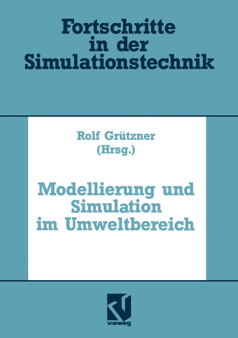 Modellierung und Simulation im Umweltbereich, Rolf Grützner