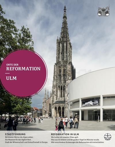 Orte der Reformation - Ulm