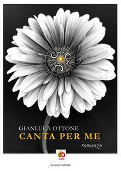 Ottone, G: Canta per me