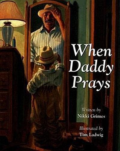 When Daddy Prays