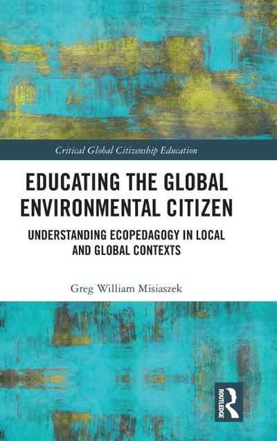 Educating the Global Environmental Citizen