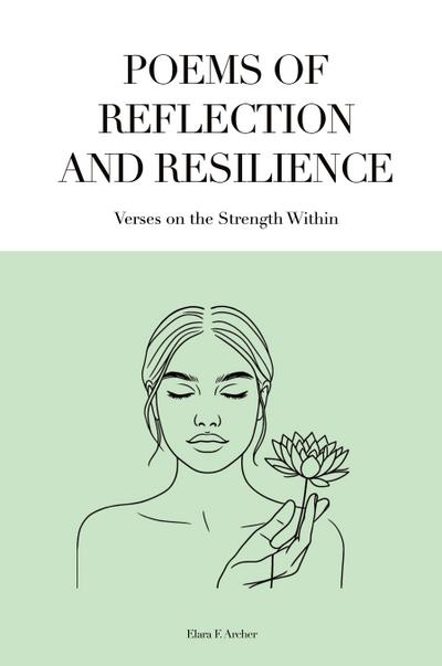 Poems of Reflection and Resilience