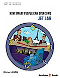 How Smart People Can Overcome Jet Lag