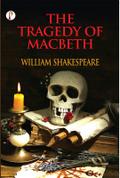 The Tragedy of Macbeth