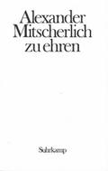 Alexander Mitscherlich zu Ehren. Provokation und T