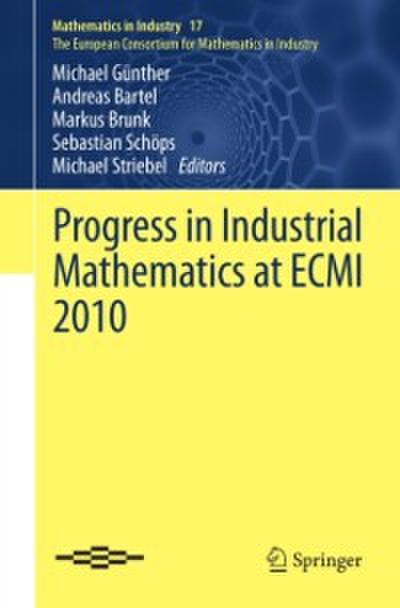 Progress in Industrial Mathematics at ECMI 2010