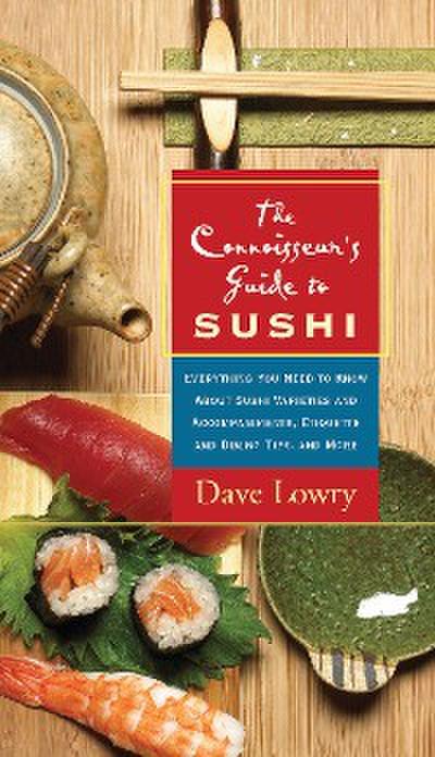Connoisseur’s Guide to Sushi