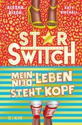 Star Switch − Mein (Dein) Leben steht Kopf