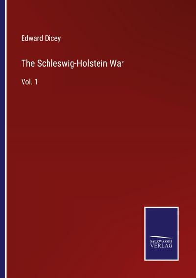 The Schleswig-Holstein War
