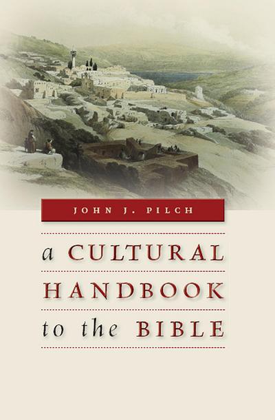 Cultural Handbook to the Bible
