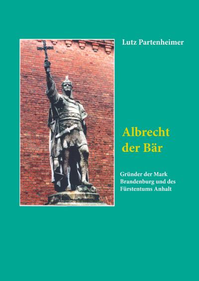 Partenheimer, L: Albrecht der Bär