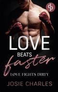 Love fights dirty