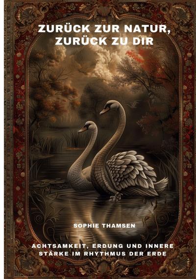 Zurück zur Natur, zurück zu dir