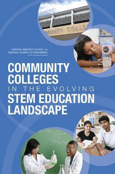 Community Colleges in the Evolving Stem Education Landscape