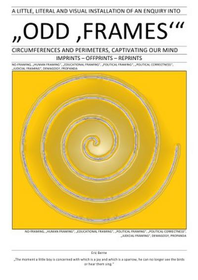 A LITTLE, LITERAL AND VISUAL INSTALLATION OF AN ENQUIRY INTO "ODD ’FRAMES’"