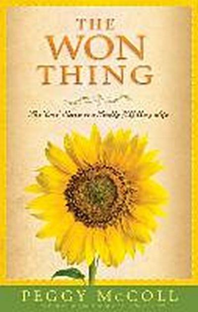 The Won Thing: The "one" Secret to a Totally Fulfilling Life