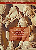 A History of Exorcism in Catholic Christianity