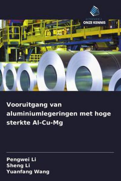 Vooruitgang van aluminiumlegeringen met hoge sterkte Al-Cu-Mg
