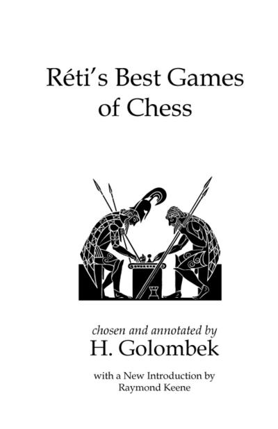 Reti’s Best Games of Chess