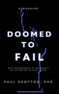 Doomed To Fail