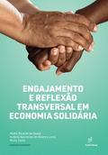 Engajamento e reflexão transversal em economia solidária