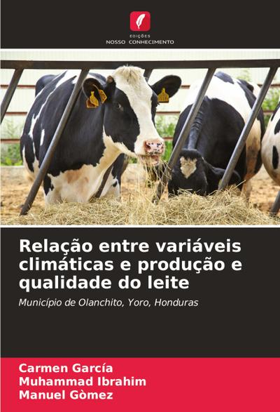 Relação entre variáveis climáticas e produção e qualidade do leite