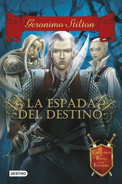 Caballeros del Reino de la Fantasía 2. La espada del destino
