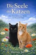 Die Seele der Katzen