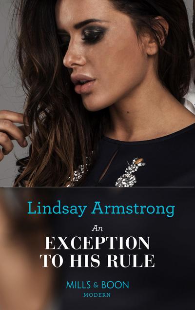 An Exception to His Rule (Mills & Boon Modern)