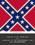 Memoirs of the Confederate War for Independence
